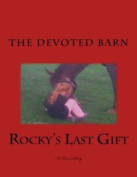 portada Rocky's Last Gift: A Love Story (The Devoted Barn)
