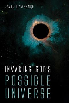 portada Invading God's Possible Universe (en Inglés)