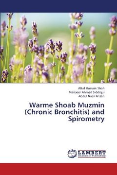 portada Warme Shoab Muzmin (Chronic Bronchitis) and Spirometry