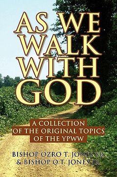 portada as we walk with god,a collection of the original topics of the ypww (in English)