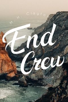 portada End Crew: Book III: Beverly Shores (en Inglés)