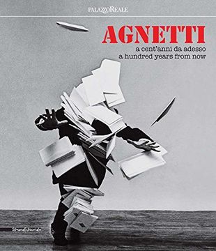 portada Agnetti: A Hundred Years From now (en Inglés)