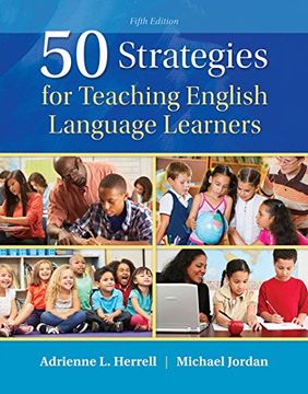 50 Strategies For Teaching English Language Learners (5th Edition) (en Inglés)