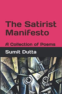 portada The Satirist Manifesto: A Collection of Poems (en Inglés)