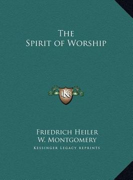 portada the spirit of worship the spirit of worship (en Inglés)