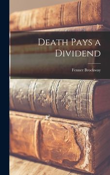 portada Death Pays a Dividend (en Inglés)
