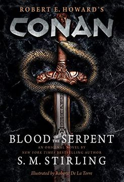portada Conan - Blood of the Serpent: The All-New Chronicles of the Worlds Greatest Barbarian Hero 
