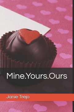 portada Mine.Yours.Ours