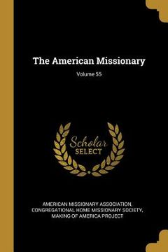portada The American Missionary; Volume 55