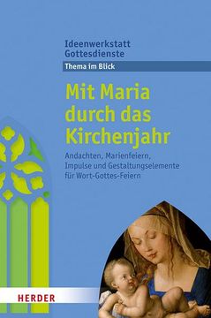 portada Mit Maria Durch das Kirchenjahr (in German)