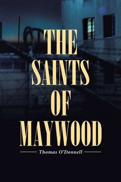 portada The Saints of Maywood (en Inglés)