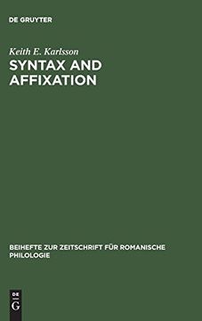 portada Syntax and Affixation: The Evolution of Mente in Latin and Romance (Beihefte zur Zeitschrift fur Romanische Philologie) 