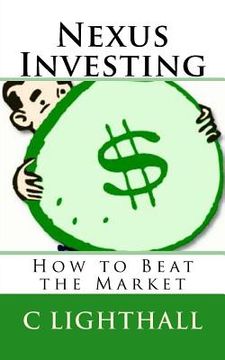 portada Nexus Investing: How to Beat the Market (in English)
