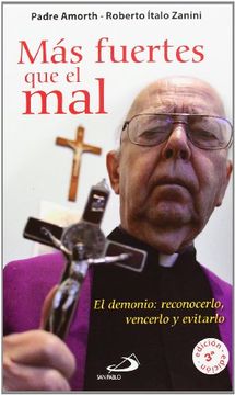 portada Más Fuertes que el Mal: El Demonio: Reconocerlo, Vencerlo y Evitarlo: 46 (Testigos) (in Spanish)