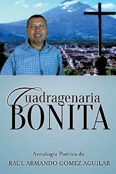 portada Cuadragenaria Bonita (in Spanish)