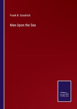 portada Man Upon the Sea (en Inglés)