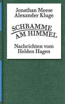 portada Alexander Kluge, Jonathan Meese. Schramme am Himmel: Nachrichten vom Helden Hagen (Volte: Expanded)