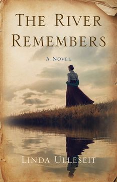 portada The River Remembers: A Novel (en Inglés)