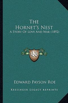 portada the hornet's nest: a story of love and war (1892) (en Inglés)