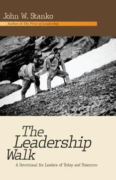 portada The Leadership Walk: A Devotional for Leaders of Today and Tomorrow