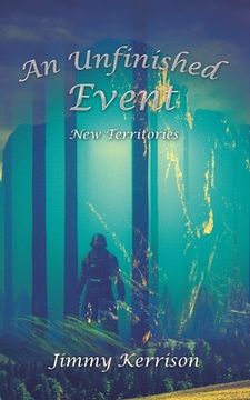 portada An Unfinished Event: New Territories (en Inglés)