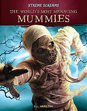 portada The World's Most Menacing Mummies (en Inglés)