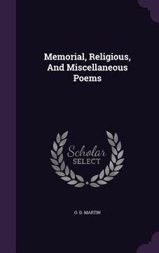 portada Memorial, Religious, And Miscellaneous Poems
