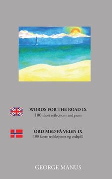 portada Words for the Road IX: 100 short reflections and puns (en Inglés)