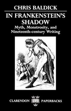 portada In Frankenstein's Shadow: Myth, Monstrosity, and Nineteenth-Century Writing (Clarendon Paperbacks) (en Inglés)
