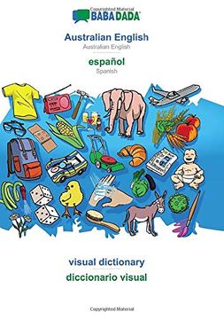 portada Babadada, Australian English - Español, Visual Dictionary - Diccionario Visual: Australian English - Spanish, Visual Dictionary (en Inglés)