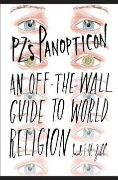 portada PZ's Panopticon: An Off-the-Wall Guide to World Religion (en Inglés)