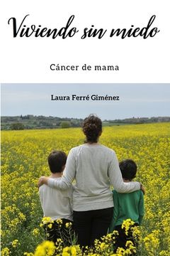 portada Viviendo sin miedo: Cáncer de mama (en Catalá)