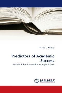 portada Predictors of Academic Success: Middle School Transition to High School