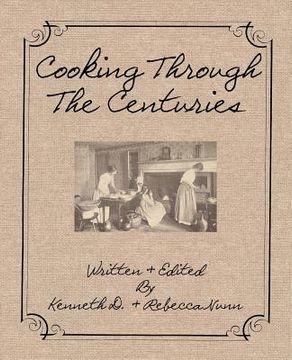 portada Cooking Through The Centuries (en Inglés)