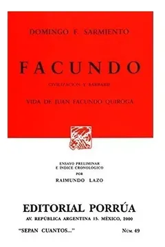 portada Facundo: Civilizacion y Barbarie - Vida De Juan Facundo Quiroga (in Spanish)