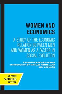 portada Women and Economics: A Study of the Economic Relation Between men and Women as a Factor in Social Evolution (in English)