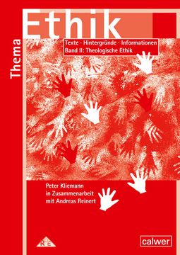 portada Thema: Ethik - Materialband ii Theologische Ethik: Texte - Hintergründe - Informationen (Thema: Mensch / Gott / Ethik) (en Alemán)