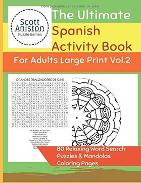 portada The Ultimate Spanish Activity Book for Adults Large Print Vol. 2: 80 Relaxing Word Search Puzzles & Mandalas Coloring Pages (Books in Spanish for Adults & Kids)