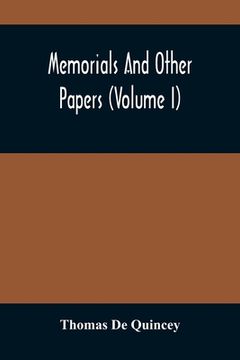 portada Memorials And Other Papers (Volume I) (in English)
