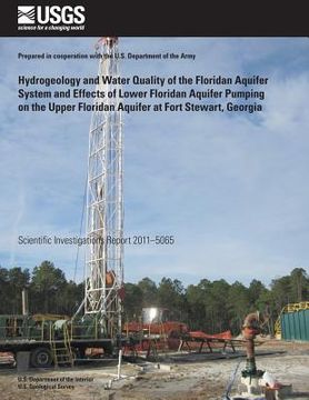 portada Hydrogeology and Water Quality of the Floridan Aquifer System and Effects of Lower Floridan Aquifer Pumping on the Upper Floridan Aquifer at Fort Stew (en Inglés)
