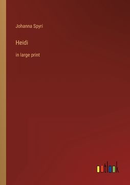 portada Heidi: in large print (en Inglés)