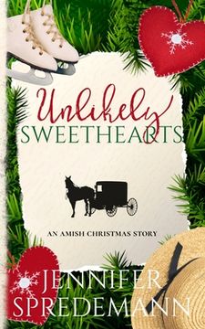 portada Unlikely Sweethearts: An Amish Christmas Story (en Inglés)