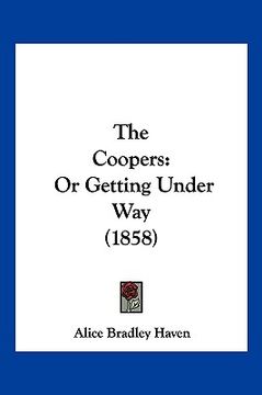 portada the coopers: or getting under way (1858) (en Inglés)