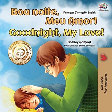 portada Goodnight, my Love! (Portuguese English Bilingual Children'S Book - Portugal) (Portuguese English Bilingual Collection - Portugal) (en Portugués)
