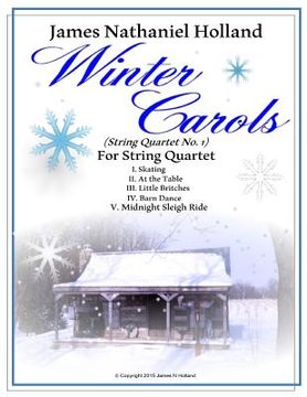 portada Winter Carols String Quartet No 1: 5 Movements Full Score and Parts (en Inglés)