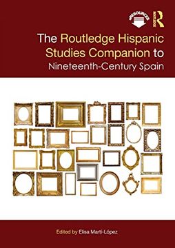 portada The Routledge Hispanic Studies Companion to Nineteenth-Century Spain (Routledge Companions to Hispanic and Latin American Studies) (en Inglés)