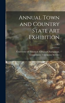 portada Annual Town and Country State Art Exhibition; 1963 (en Inglés)