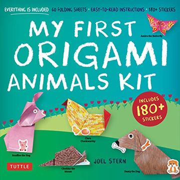 portada My First Origami Animals Kit: Everything is Included: 60 Folding Sheets, Easy-To-Read Instructions, 180+ Stickers (Origami kit With Book, 60 Papers, 17 Projects and 180+ Stickers]