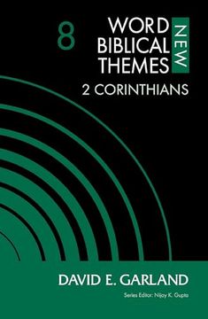 portada 2 Corinthians, Volume 8 (8) (New Word Biblical Themes: New Testament) (en Inglés)