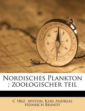 portada Nordisches Plankton; Zoologischer Teil (en Alemán)